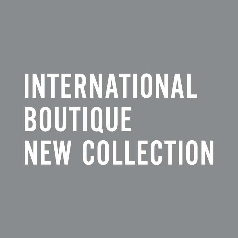 INTERNATIONAL BOUTIQUE NEW COLLECTION 2024 SPRING SUMMER