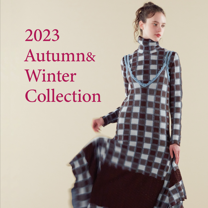 2023Autumn＆Winter Collection